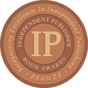 Independent Publisher Book Award-Bronze